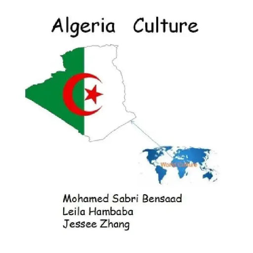 Algeria Culture by Leila Hambaba