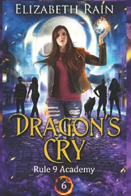 Dragon's Cry: A Paranormal Fantasy Series by Elizabeth Rain