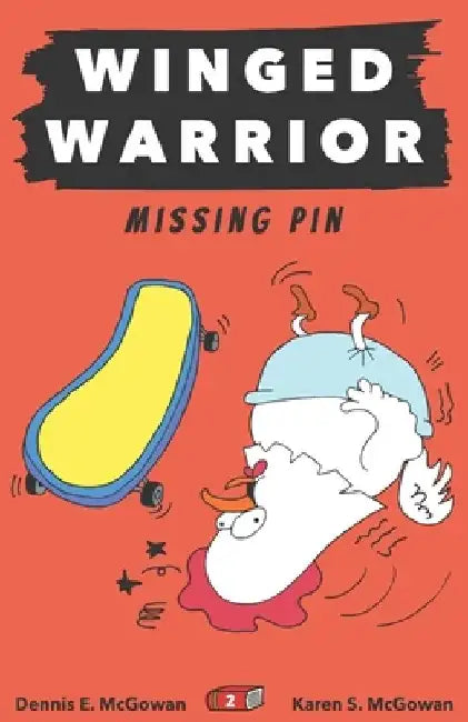 Winged Warrior: Missing Pin by Karen S. McGowan