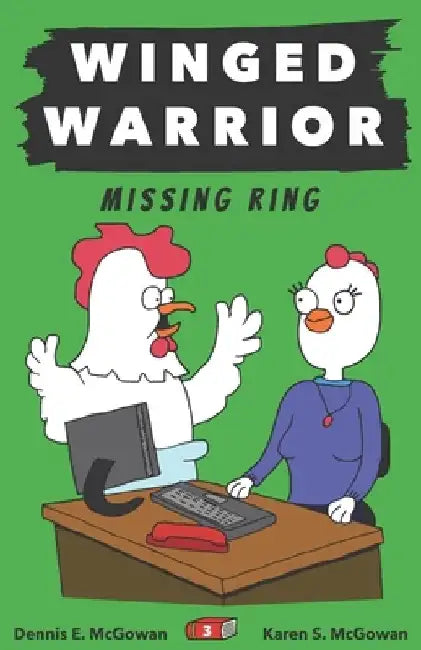 Winged Warrior: Missing Ring by Karen S. McGowan