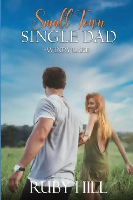 Small Town Single Dad by Ruby Hill