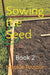 Sowing the Seed: Book 2 by Mookie Toujour