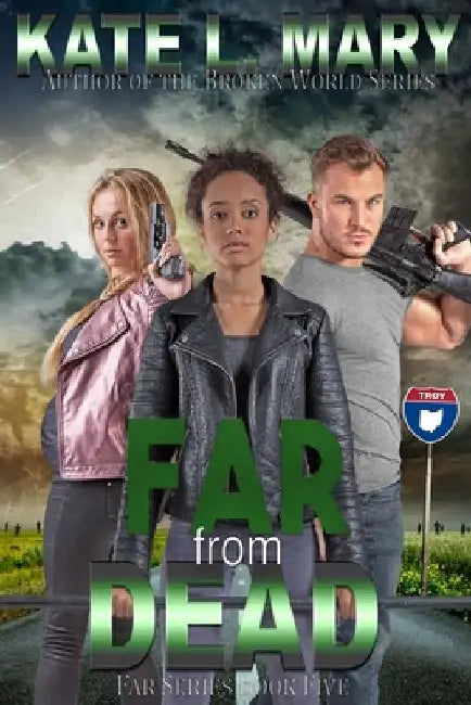 Far from Dead by Kate L. Mary