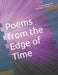 Poems from the Edge of Time by John L, Jr; Buckner, C Barry Smith