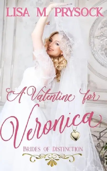 A Valentine for Veronica by V. McKevitt