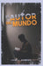 El Autor del Mundo by José J. Romero