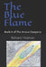The Areece Diaspora: EAH and The Blue Flame by Richard Hickman