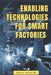 Enabling Technologies for Smart Factories by Nicola Accialini