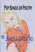 Pop Songs or Poetry: 50 Original Song Lyrics and Over 30 Full-Color Illustrations by James J. Caterino