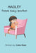 HADLEY Feeds Baby Brother by Adele Lauren