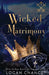 Wicked Matrimony: A Vampire Paranormal Romance: Legends and Lovers by Logan Chance