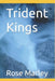 Trident Kings by Rose Marley