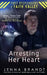 Arresting Her Heart by Jenna Brandt
