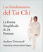 Los Fundamentos del Tai Chi: La Forma Simplificada de 24 Posturas by Andrew Townsend