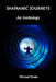 Shamanic Journeys: An Anthology by Michael Drake