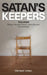 Satan's Keepers: True Story by Michael Urban