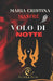 Volo di Notte by Maria Cristina Manfrè
