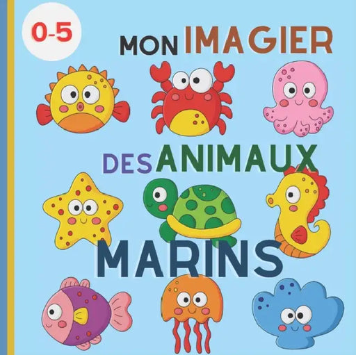 Mon Imagier Des Animaux Marins