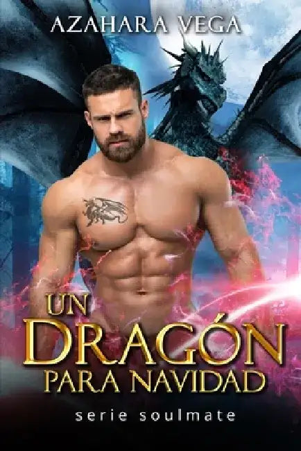 Un dragón para Navidad by Azahara Vega