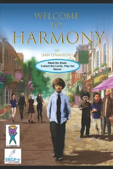 Welcome to Harmony by Dan O'Mahony