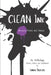 Clean Ink: Recovery Poems and Tattoos by Linda Phillips
