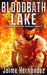 Bloodbath Lake: A Post Apocalyptic Zombie Survivor Thriller: (Chronicles of the Undead: Book 3) by Jaime Hernandez