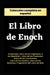 El Libro de Enoc. Colección completa: Edición en español. by Comentarios Y Anexos Por LIC Gonzalo Sa