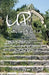 Up: Getting Up is the Key to Life by Brian P. Swift