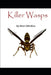 Killer Wasps by Brian Winslow
