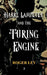 Harry Lampeter and the Turing Engine by Roger Ley