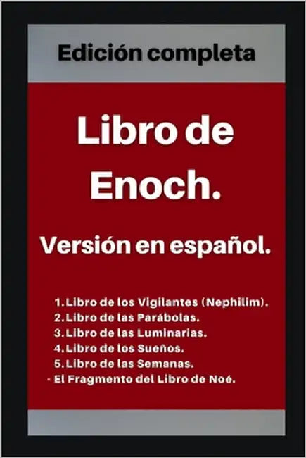 Libro de Enoch. Versión en español: Edición completa by de Las Cuevas de Qumrán, Libros Apócri