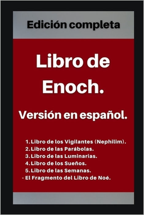 Libro de Enoch. Versión en español: Edición completa by Libros Apócri de Las Cuevas de Qumrán