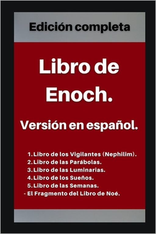 Libro de Enoch. Versión en español: Edición completa by Libros Apócri de Las Cuevas de Qumrán