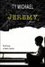 Jeremy by Ty Michael