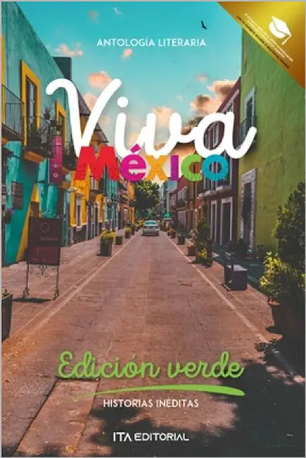 Viva México.: Edición verde by Sebastián González, Raúl Crispín
