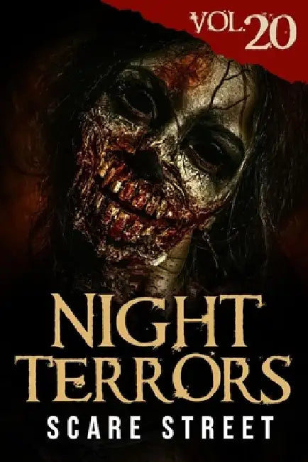 Night Terrors Vol. 20: Short Horror Stories Anthology by Scare Street
