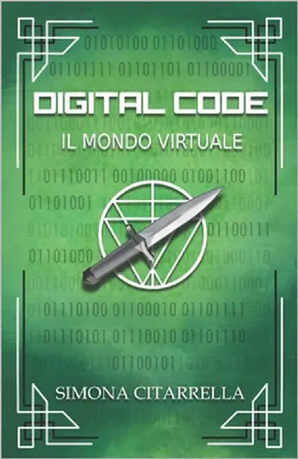 Digital Code: Il Mondo Virtuale by Manno, Miriam