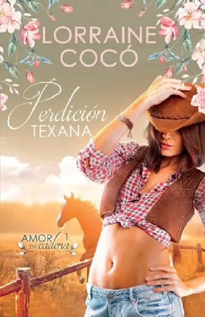 Perdición Texana by Lorraine Cocó