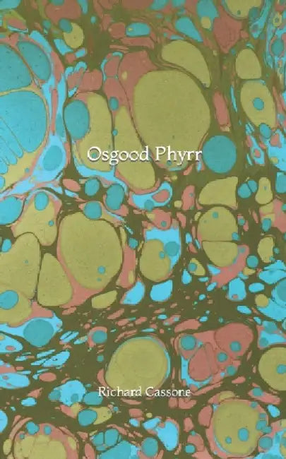 Osgood Phyrr by Rich Cassone