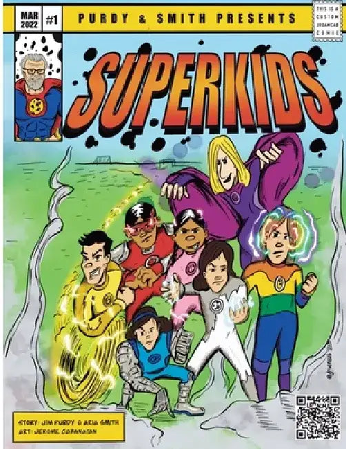 Purdy and Smith Presents: Superkids #1 by Jim Purdy
