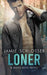 Loner: A Good Guys Novel by Jamie Schlosser