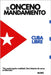 El Onceno Mandamiento: Cuba Libre by Almaguer, Mrgeo