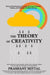 The Theory of Creativity by Prashant Mittal