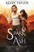 A Spark in the Ash: A Unique Paranormal Shifter Romance by Keary Taylor