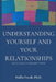 Understanding Yourself and Your Relationships: Notes from a Therapist's Desk by Jillian Troth