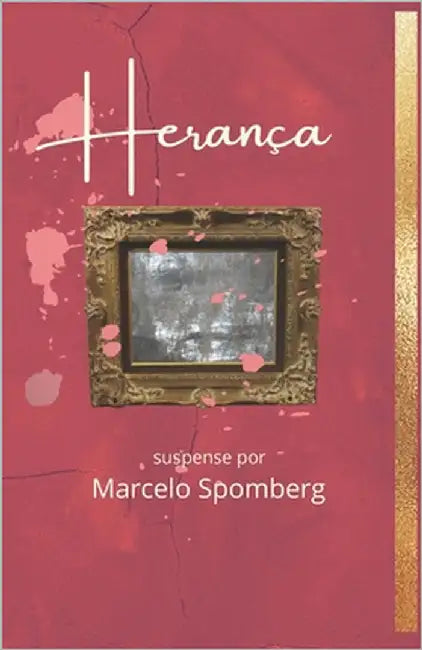 Herança by Spomberg, Marcelo