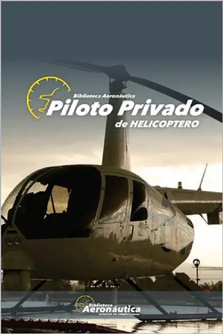 Piloto Privado de Helicóptero by Conforti, Facundo