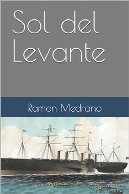Sol del Levante by Medrano, Ramon