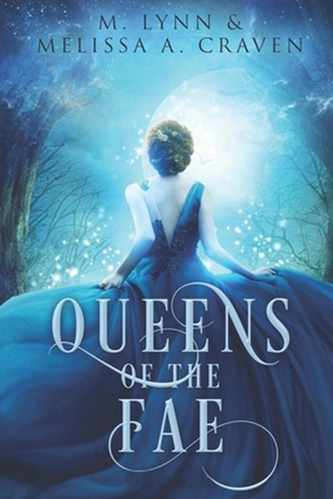 Queens of the Fae: Books 1-3 by Craven, Melissa a.