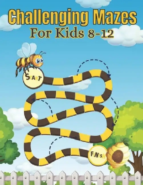 Challenging Mazes For Kids 8-12 by Nasheem Yeash